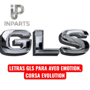 LETRAS GLS PARA AVEO EMOTION, CORSA EVOLUTION